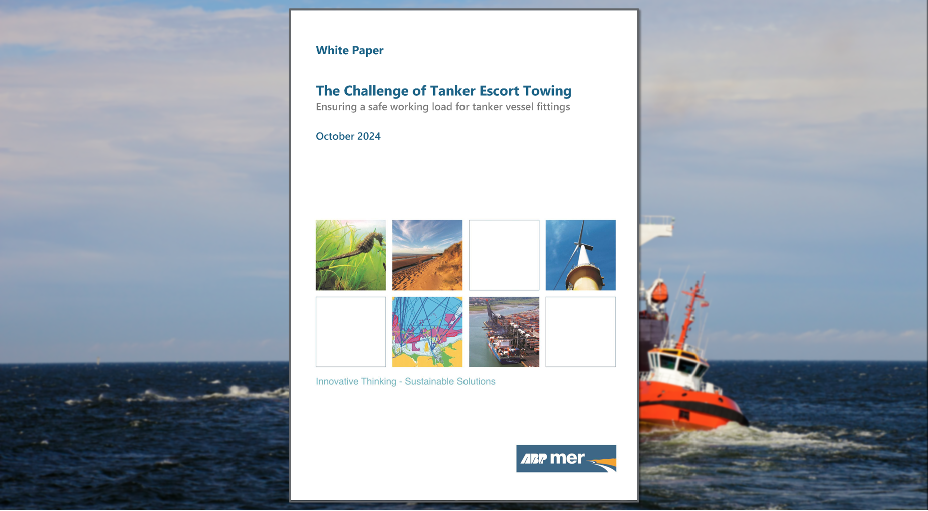 The Challenge of Tanker Escort Towing - White Paper